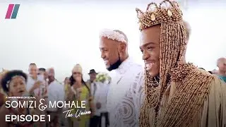 Somizi & Mohale: The Union  | Watch exclusively on Showmax #Somhale
