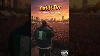 Let It Do - Goffer (Afro-fusion / Afro-Reggae)