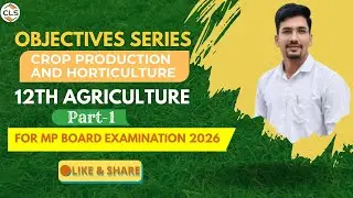 Objective series Crop production and horticulture (12th-Agriculture)