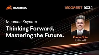 #Moofest24 Keynote - Thinking Forward, Mastering the Future with CEO #GavinChia