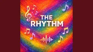 The Rhythm (Remix)