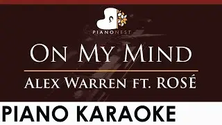 Alex Warren - On My Mind ft ROSE - HIGHER Key (Piano Karaoke Instrumental)