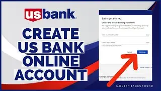 How to Sign Up USBank Online Banking Account 2023? Open/Create US Bank Account Online