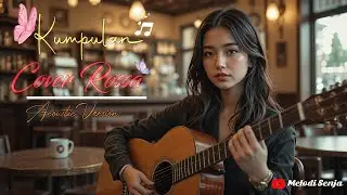 Melodi Senja Romantic Escape | Lagu Cinta ala Rossa untuk Hati yang Rindu