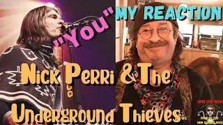 Nick Perri & The Underground Thieves - You | REACTION New Classic Rock