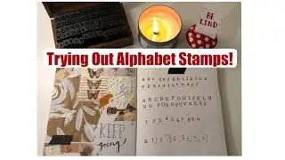 Trying Out Alphabet Stamps! 🤍