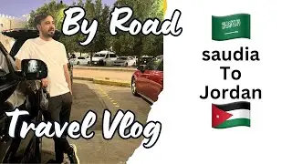 Saudia To Jordan By Road 🚌 Multiple vist Visa Extension / Saudi to jordan