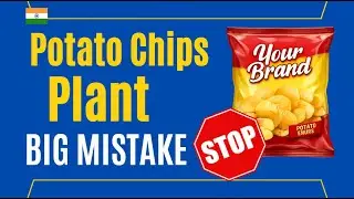 Potato Chips Plant Setup in India | Machinery Cost, Profit & Business Plan