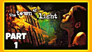 A Town of Light Gameplay Walkthrough Part 1