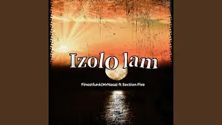 Izolo lam (feat. Section Five)