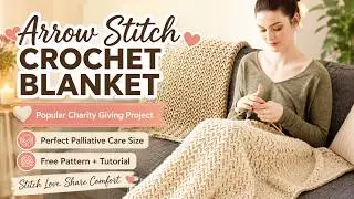 Crochet Arrow Stitch Lap Blanket