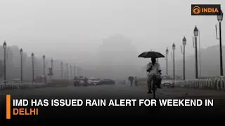 IMD has issued rain alert for weekend in Delhi | DD India