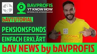 ⚒️bAVTUTORIAL - PENSION FUNDS [SIMPLY EXPLAINED]