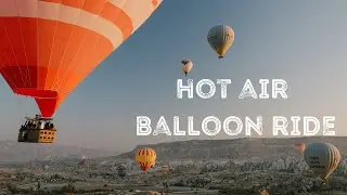 Modern and The History of Hot Air Balloons