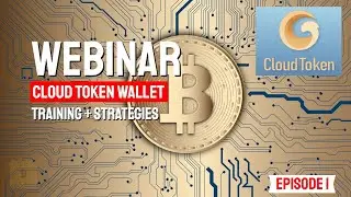 Webinar 18 July 📱 Cloud Token CTO Wallet 📱 Cloud Token Future CTO