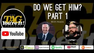 Do We Get Him? Part 1
