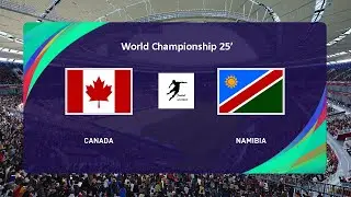 Canada vs Namibia | World Championship 25 | Football Match