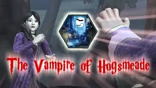 THE COUNT ATTACKS!🦇 The Vampire of Hogsmeade || Harry Potter Hogwarts Mystery TLSQ