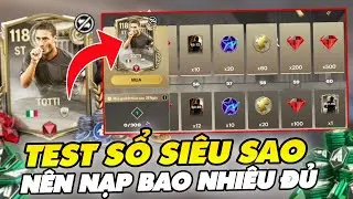 Fc Mobile VN | Nạp Bao Nhi&ecirc;u Mở Đủ Sổ Si&ecirc;u Sao Totti Ovr 118 Qu&aacute; Ngon Lu&ocirc;n | XCM FC