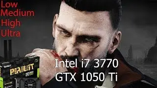 Vampyr Test Low Medium High Ultra GTX 1050 Ti 4GB GDDR5 & Intel i7-3770
