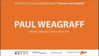 Summer Learning Week: An Introduction from Delaware Division of Arts