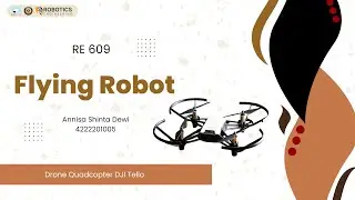 UTS RE 609-Flying Robot || Quadcopter DJI Tello Drone
