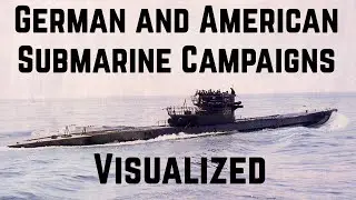 WWII Submarine Campaigns Visualized: U-boats and American Submarines