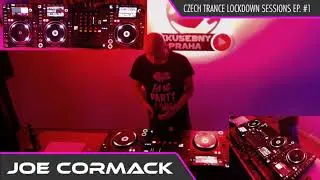 CZECH TRANCE LOCKDOWN SESSIONS EP. #1 WITH JOE CORMACK