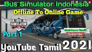 Bus Simulator Indonesia Offline Android Games / YouTube Tamil 2021 / Best Games Tamil