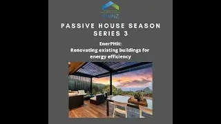 Passive House Season Series 3: EnerPHit