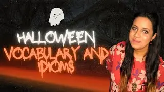 🎃 Spooky Halloween Vocabulary and Idioms in English | BOO! 👻
