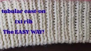 Knit tutorial: Italian/Tubular cast-on | 1x1 rib