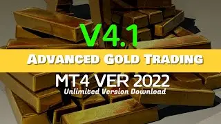 Advanced Gold Trading V4.1 - Back-TEST & Unlimited Version Download