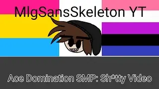 Ace Domination SMP: Sh*tty Video - [Minecraft Funny Moments]