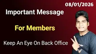 Today's Most Important Message for Members🔷Keep An Eye On Back Office #VictoryWithAsh