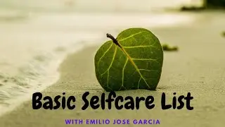 📝 Lesson 2 &ndash; Creating a Basic Self-Care List