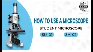 How To Use Student And Medical Microscope, Complete User Manual