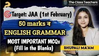 Fill in the blanks/JAA 2026/Gauhati High Court/English Grammar/With Concept clarity/By Bhupali Ma'am