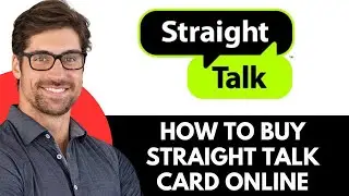 How To Buy Straight Talk Card Online (2025)