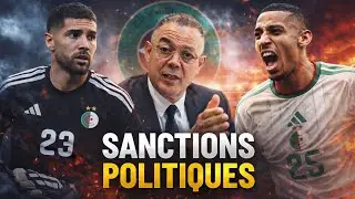 🚨🤯 Urgent et grave : 😱 les d&eacute;tails des sanctions tr&egrave;s s&eacute;v&egrave;res contre l&rsquo;&eacute;quipe nationale
