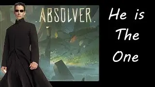 Absolver HIGH LEVEL PVP - He is the One.