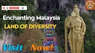 Malaysia: A Tapestry of Tropical Splendor in 4K