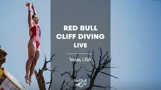 Red Bull Cliff Diving World Series 2018 | REPLAY from El Texas, USA