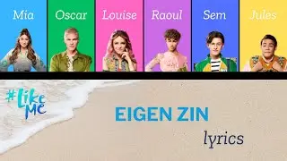 #LikeMe - Eigen zin (lyrics)