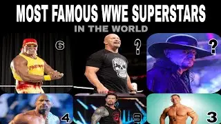 Top 10 Most Famous WWE Superstars Of All Time 2021.