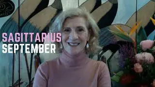 SAGITTARIUS SEPTEMBER 2020 ~ A MONTH FOR MANIFESTATION & POSITIVE CHANGE