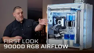 First Look at the 9000D RGB Airflow