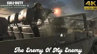 Call of Duty: Modern Warfare 2 Campaign Remastered Mission 16 The Enemy of My Enemy Gameplay 