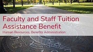 Faculty and Staff Tuition Assistance Benefits