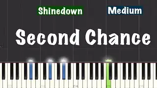 Shinedown - Second Chance Piano Tutorial | Medium